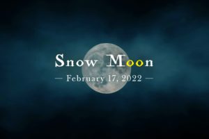 “離れていく”月”!!-2022年2月17日の”スノームーン”